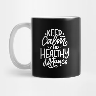 Covid, coronavirus, distance masks, quarantine, quarantined, social distancing, selfisolation, distancing keep distance Mug